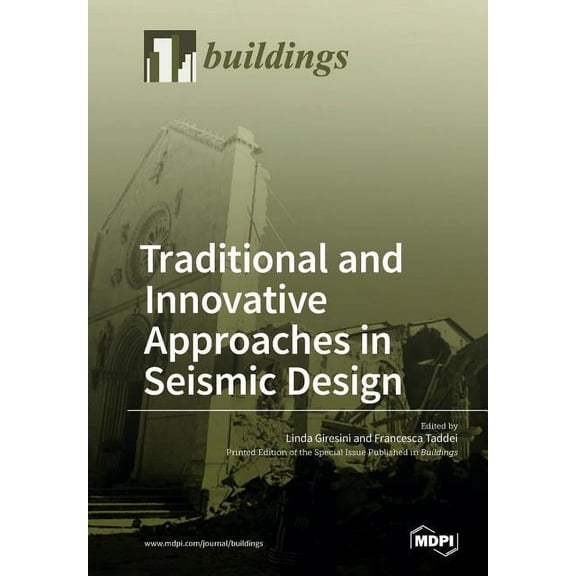 Traditional and Innovative Approaches in Seismic Engineering, (Paperback)