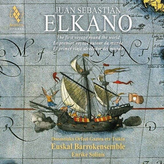 Enrike Solinis - Juan Sebastian Elkano - The First Voyage Around The World - Music & Performance - CD