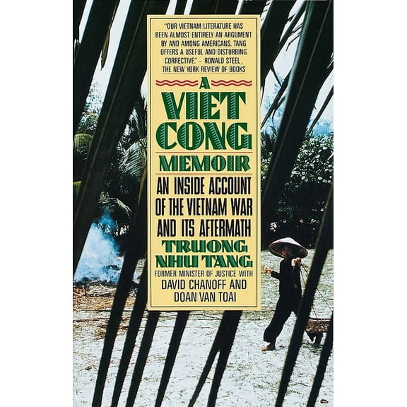 A Vietcong Memoir: An Inside Account of the Vietnam War and Its Aftermath, (Paperback)