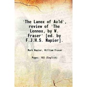 'The Lanox of Auld', review of 'The Lennox, by W. Fraser' [ed. by F.J.H.S. Napier]. 1880 [Hardcover]