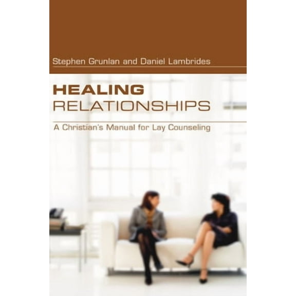 Healing Relationships (Paperback)