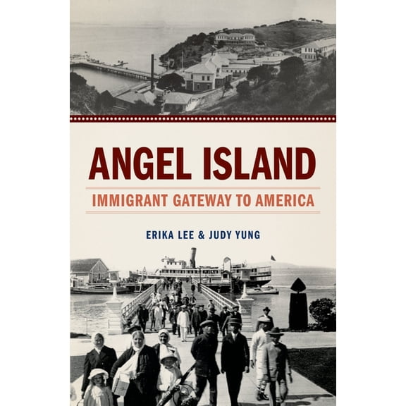 Angel Island: Immigrant Gateway to America, (Paperback)