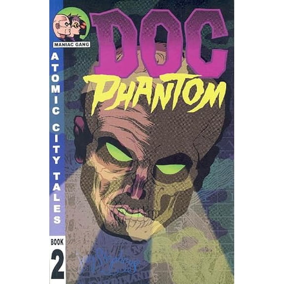 Pre-Owned Atomic City Tales Volume 2: Doc Phantom, 9781929998272, 1929998279, Paperback,