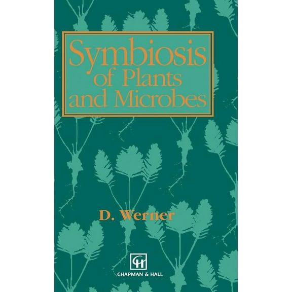 Symbiosis of Plants and Microbes, (Hardcover)
