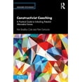 thumbnail image 1 of Constructivist Coaching: A Practical Guide to Unlocking Potential Alternative Futures (Coaching Psychology), 1 of 1