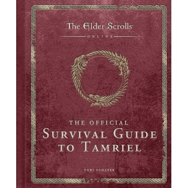 The Elder Scrolls: The Official Survival Guide to Tamriel, (Hardcover)