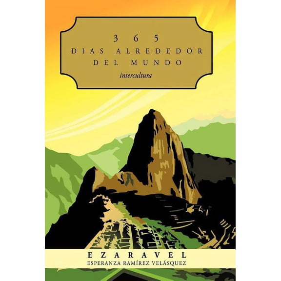 365 Dias Alrededor del Mundo: Intercultura, (Hardcover)