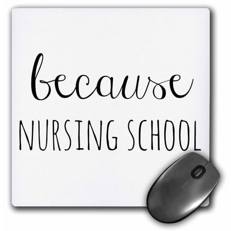 3dRose  Image of Because Nursing School Quote  MousePad price history on PriceWatchPro