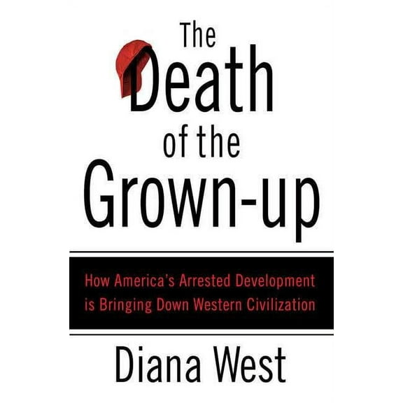 The Death of the Grown-Up, (Paperback)