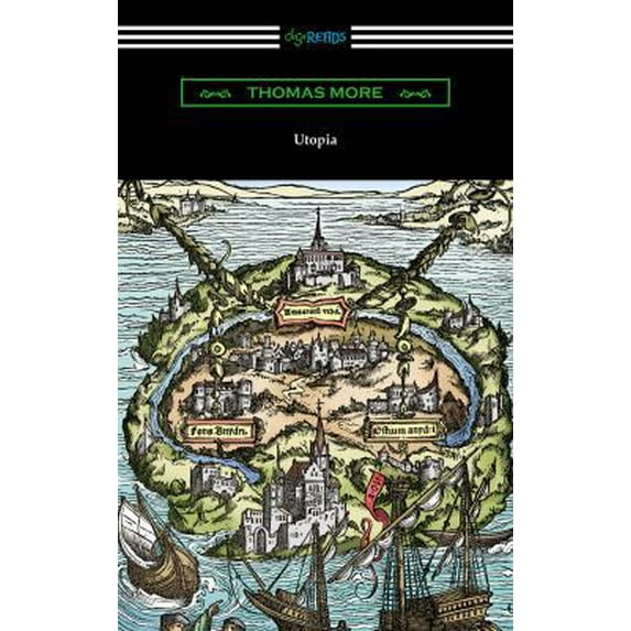 Pre-Owned Utopia (Translated by Gilbert Burnet with Introductions by Henry Morley and William D. Armes) (Paperback) 1420954040 9781420954043