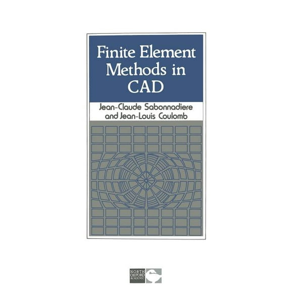 Finite Element Methods in CAD, (Paperback)