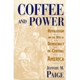 thumbnail image 1 of Pre-Owned Coffee and Power : Revolution and the Rise of Democracy in Central America (Paperback) 9780674136496, 1 of 1