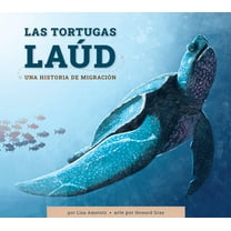 Las Tortugas Laud: Una Historia de Migración, (Paperback)