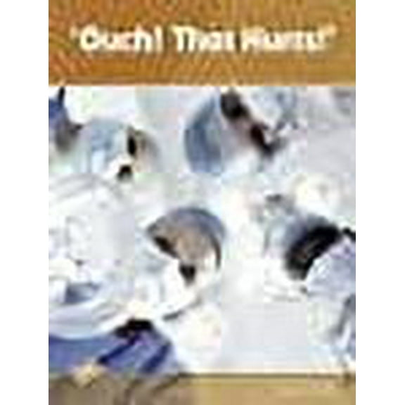 Ouch! That Hurts! Helen Orme (Paperback)