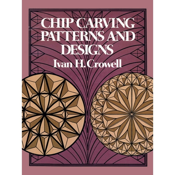 Pre-Owned Chip Carving Patterns and Designs (Paperback) 0486235327 9780486235325