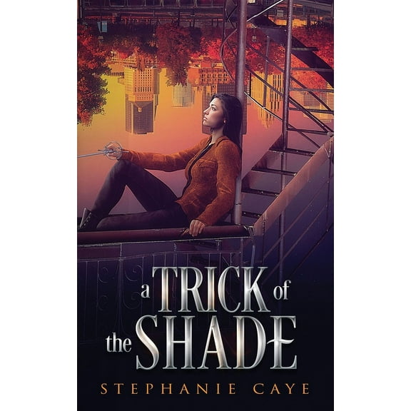 Gravity's Daughter A Trick of the Shade, Book 2, (Paperback)