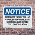 thumbnail image 4 of (2 Pack) Remember To Take Off Lab Coats Shoe Covers OSHA Notice Sign 18 Inch X 12 Inch Indoor / Outdoor Rust-Free Aluminum Metal Signs for Workplace, Workshop, and Construction Site,, 4 of 8