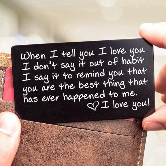 "When I Tell You I Love You..." Laser Engraved Message for His Wallet