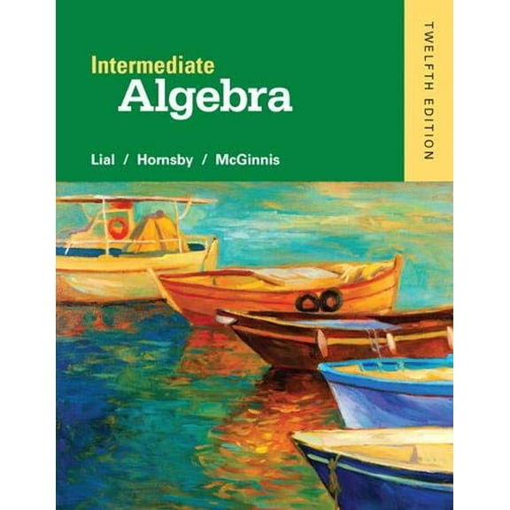 Intermediate Algebra (Hardcover) by Margaret Lial, John Hornsby, Terry McGinnis