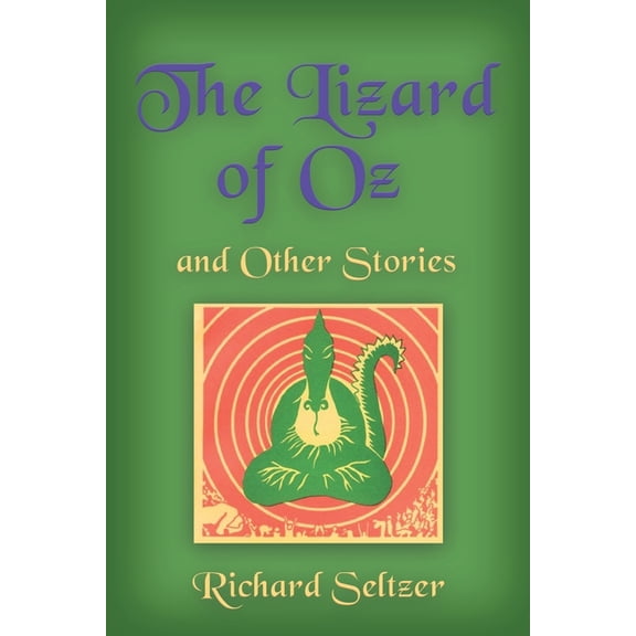 The Lizard of Oz and Other Stories, (Paperback)