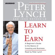 Learn to Earn : A Beginner's Guide to the Basics of Investing (CD-Audio)