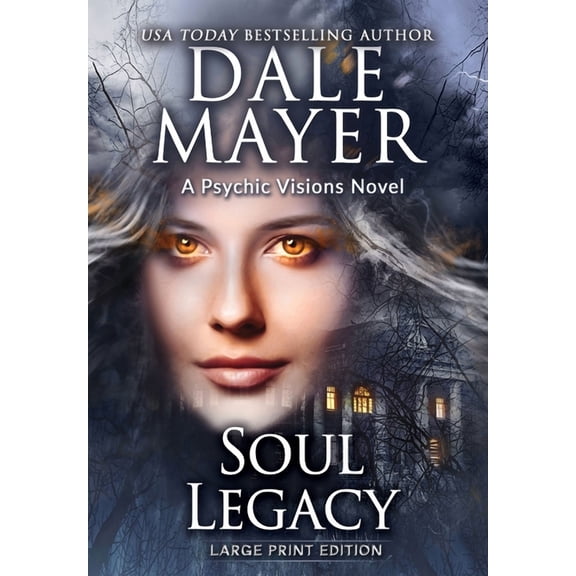 Psychic Visions (Large Print, Hardcover  Soul Legacy: A Psychic Visions Novel, Book 25, (Hardcover)