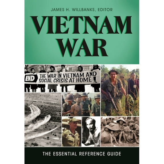 Vietnam War: The Essential Reference Guide, (Hardcover)