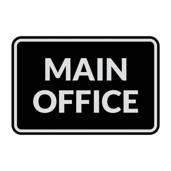 Classic Framed Main Office Sign (Black / Silver) - Small