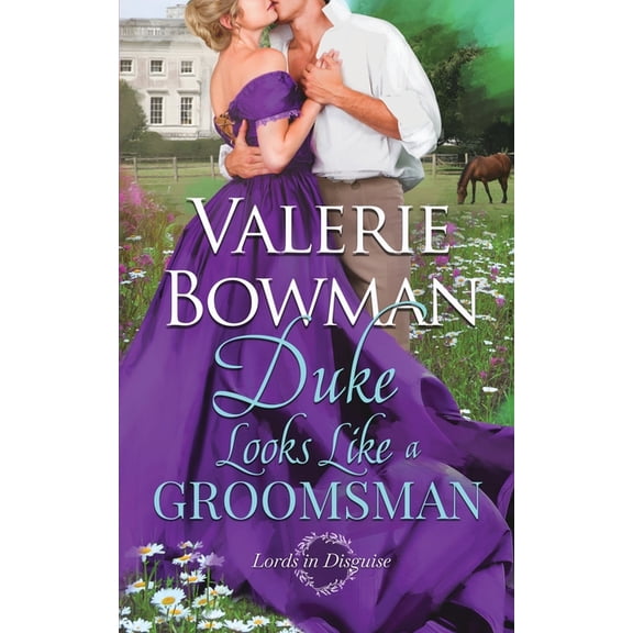 Lords in Disguise Duke Looks Like a Groomsman, Book 2, (Paperback)