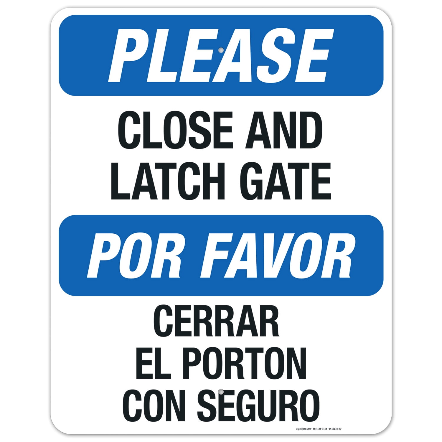 Please Close and Latch Gate Sign, Bilingual English and Spanish