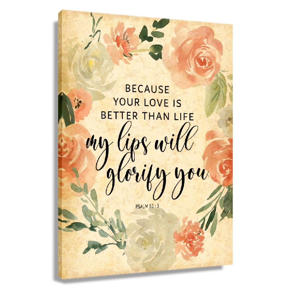 Psalm 63 3 Bible Verse Scripture Wall Art Floral Posters For Living ...