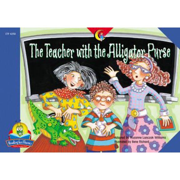 Pre-Owned The Teacher with the Alligator Purse (Reading For Fluency) (Paperback) 159198159X 9781591981596