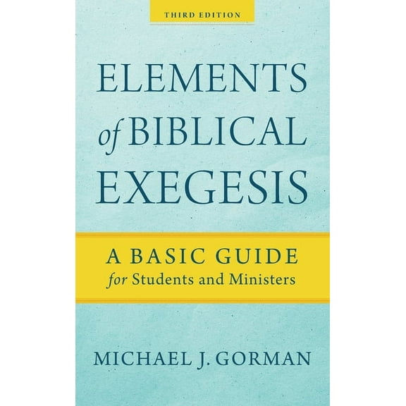 Elements of Biblical Exegesis (Hardcover)