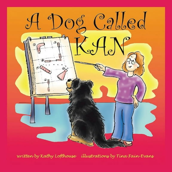 A Dog Called Kan, (Paperback)