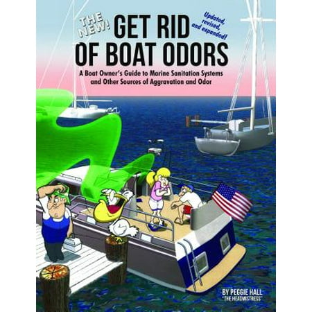 The New Get Rid of Boat Odors, 2nd Edition - (Best Way To Get Rid Of Pet Odor)