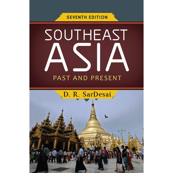 Southeast Asia: Past and Present, (Hardcover)