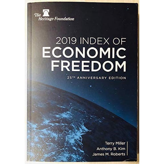 Pre-Owned 2019 Index of Economic Freedom: 25th Anniversary Edition Paperback