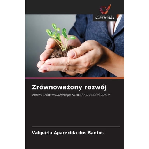ZrÃ³wnoważony rozwÃ³j, (Paperback)
