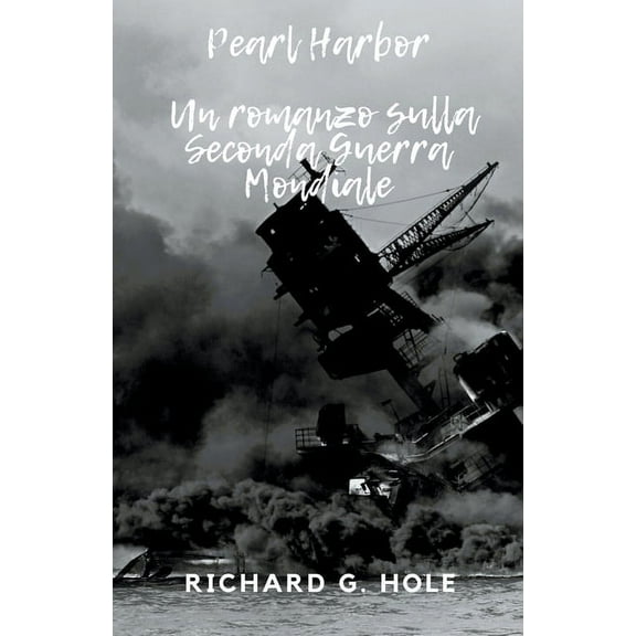 Seconda Guerra Mondiale Pearl Harbor, Book 5, (Paperback)