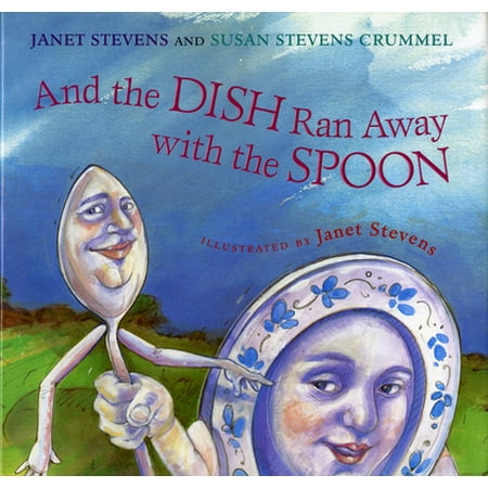 And the Dish Ran Away with the Spoon [Hardcover - Used]