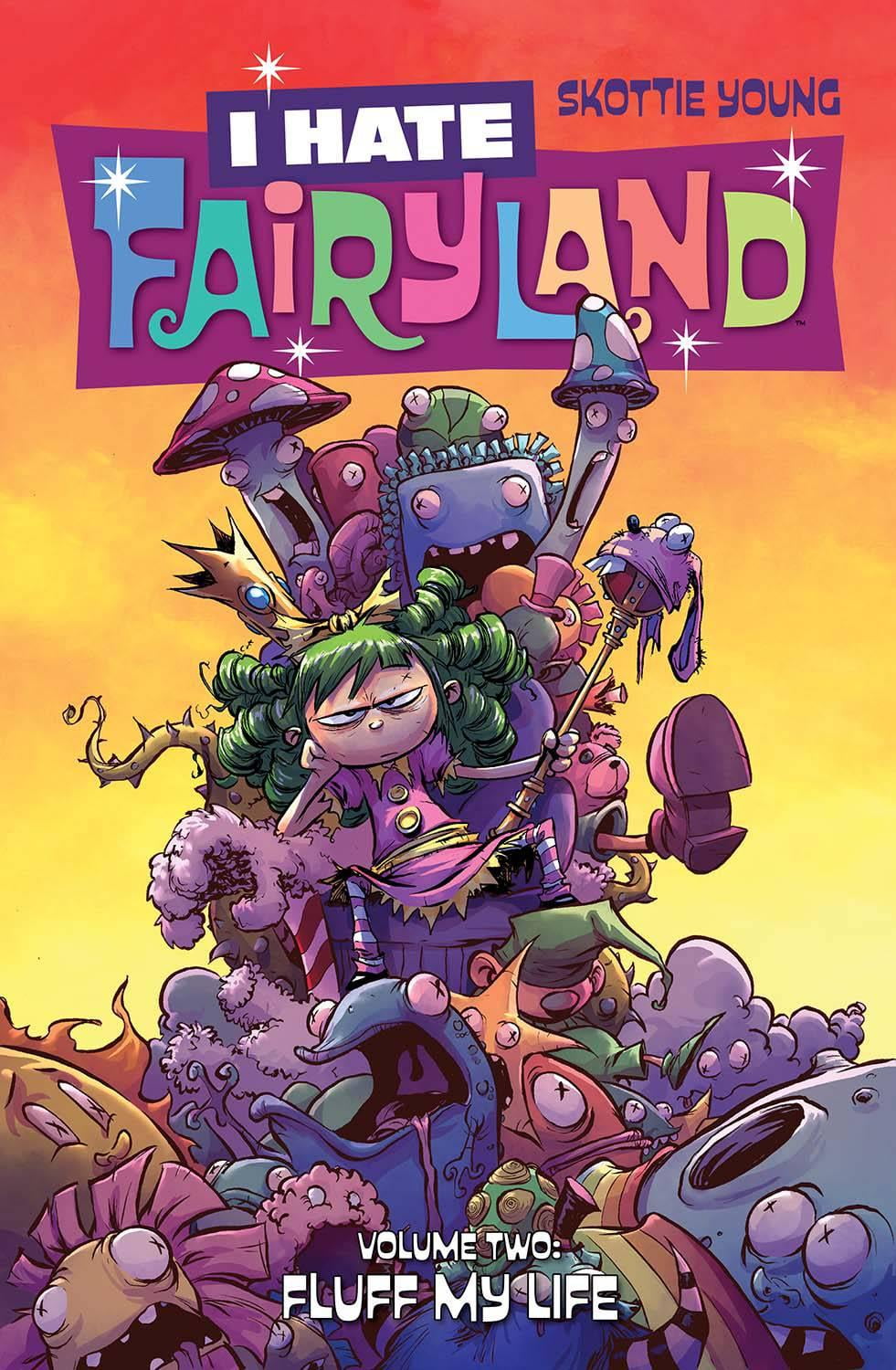 I Hate Fairyland I Hate Fairyland Volume 2 Fluff My Life (Paperback
