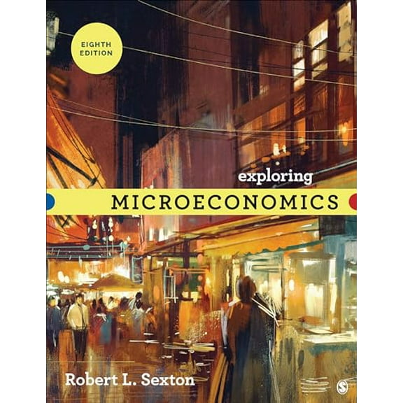 Pre-Owned Exploring Microeconomics (Paperback) 1544339445 9781544339443