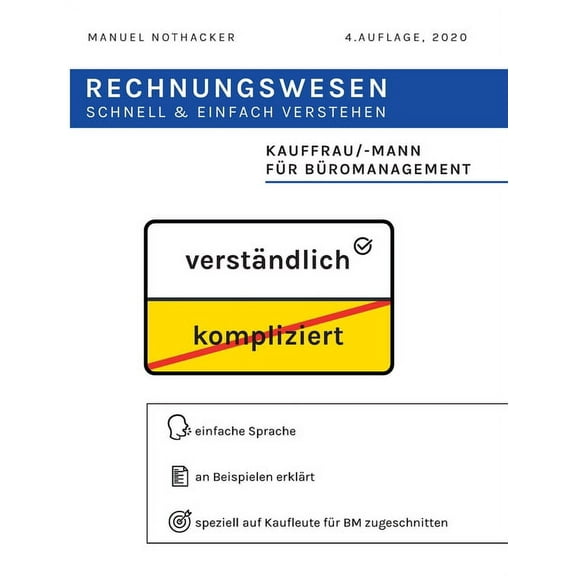 Rechnungswesen schnell & einfach verstehen: Kauffrau / Kaufmann für Büromanagement, (Paperback)