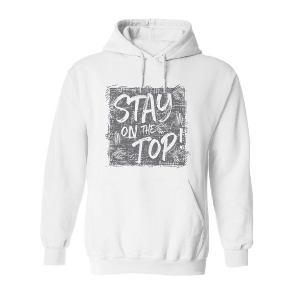 Stay On The Top Hoodie Men -Image by Shutterstock, Male Small