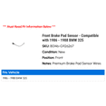 thumbnail image 2 of Front Brake Pad Sensor - Compatible with 1986 - 1988 BMW 325 1987, 2 of 2