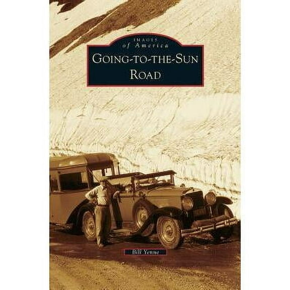 Going-To-The-Sun Road (Hardcover)