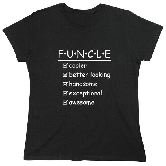 Funcle Cooler Sarcastic Humor Novelty Funny Women's Casual Tees