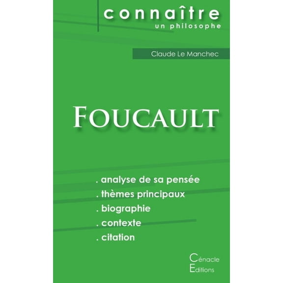 Comprendre Michel Foucault (analyse complète de sa pensée) (Paperback)