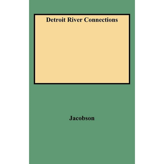 Detroit River Connections, (Paperback)