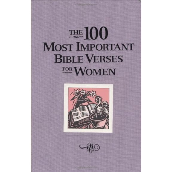 Pre-Owned The 100 Most Important Bible Verses for Women